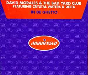 David Morales & The Bad Yard Club on Discogs