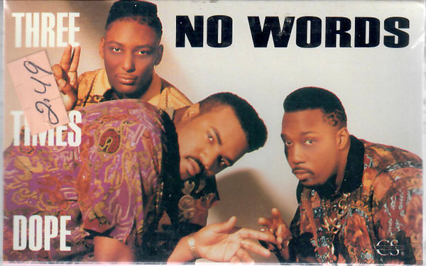 Three Times Dope – No Words (1990, Vinyl) - Discogs