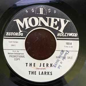 The Larks – The Jerk / Forget Me (1964, Vinyl) - Discogs