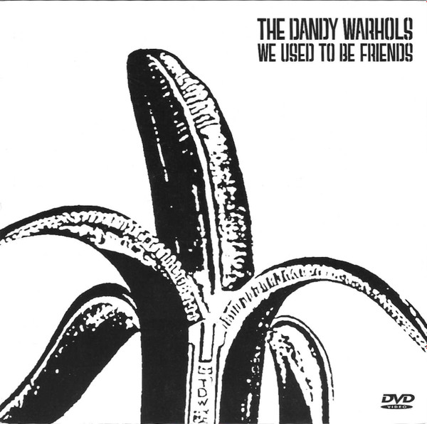 The Dandy Warhols – We Used To Be Friends (2003, DVD) - Discogs