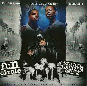 DJ Drama - Full Circle (Dogg Pound Gangsta Grillz) album cover