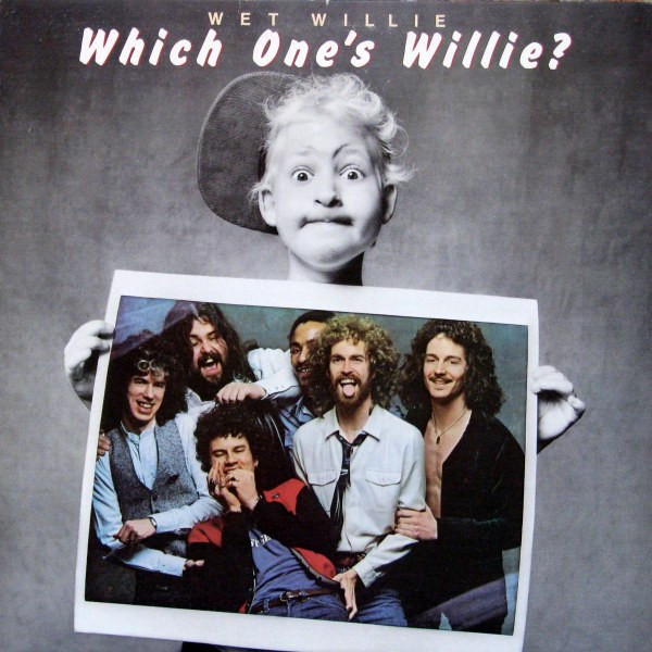 Wet Willie – Which One's Willie? (1979, Vinyl) - Discogs