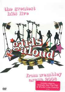 Girls Aloud - The Greatest Hits Live From Wembley Arena 2006 album cover