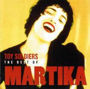 Martika - Toy Soldiers (The Best Of) album cover