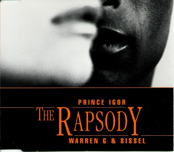 The Rapsody Feat. Warren G & Sissel – Prince Igor (1997, CD 