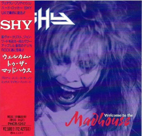 Shy – Welcome To The Madhouse (1994