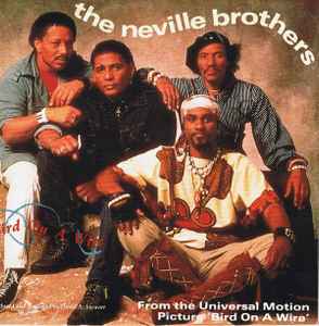 The Neville Brothers - Bird On A Wire album cover