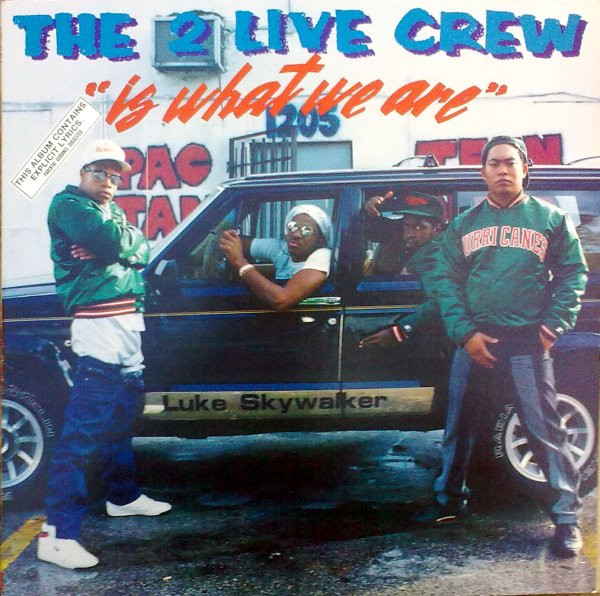 The 2 Live Crew – 2 Live Is What We Are (1987, Vinyl) - Discogs