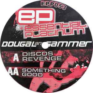 Discos Revenge / Something Good - Dougal And Gammer