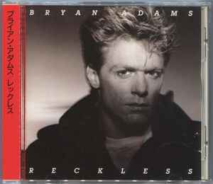 Bryan Adams u003d ブライアン・アダムス – Reckless u003d レックレス (1986