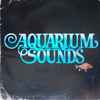 Aquarium Sounds - Aquarium Sounds