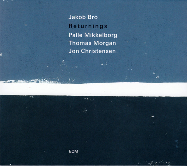 Billy ged eksekverbar lægemidlet Jakob Bro – Returnings (2018, CD) - Discogs