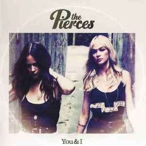 The Pierces - You & I album cover