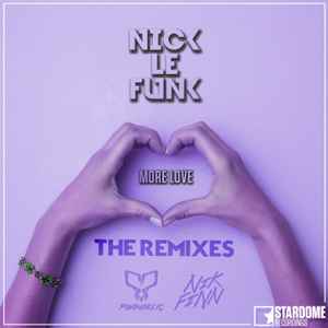 Nick Le Funk - More Love (The Remixes) album cover