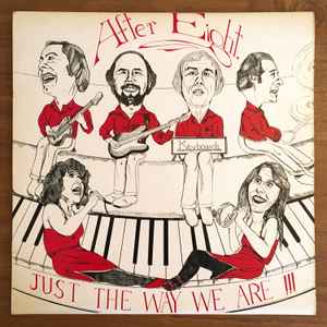 After Eight (4) - Just The Way We Are album cover