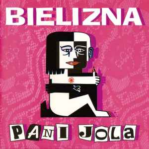 Bielizna - Pani Jola album cover
