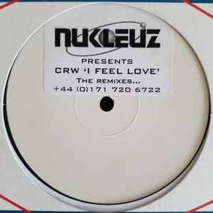 Portada de album CRW - I Feel Love - The Remixes...