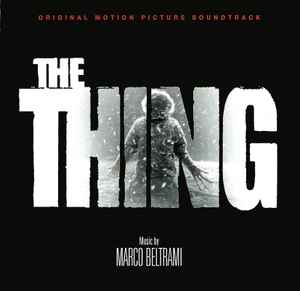 Marco Beltrami - The Thing (Original Motion Picture Soundtrack) album cover