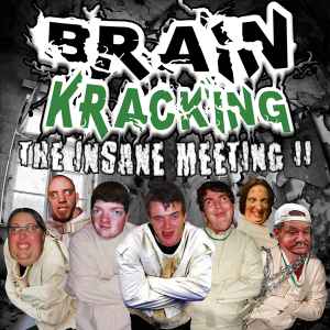 Brainkracking - The Insane Meeting II album cover