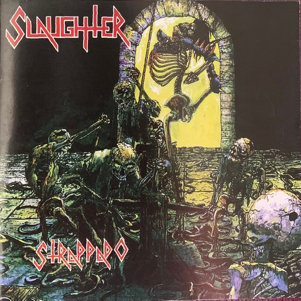 Slaughter – Strappado (2020, CD) - Discogs
