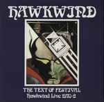 Cover of The Text Of Festival - Hawkwind Live 1970-72, 2008, CD