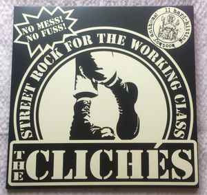 The Clichés (2) - Streetrock For The Working Class