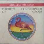 Cover of Ride Like The Wind / The Best Of Christopher Cross, , CD