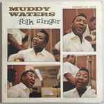 Muddy Waters – Folk Singer (1964, Vinyl) - Discogs