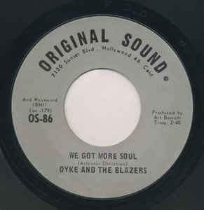 Dyke & The Blazers - We Got More Soul / Shotgun Slim album cover