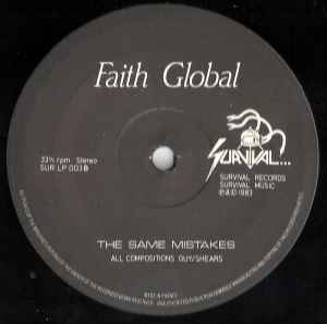 Faith Global – The Same Mistakes (1983, Vinyl) - Discogs