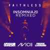 Faithless - Insomnia 2.0 (Remixed)
