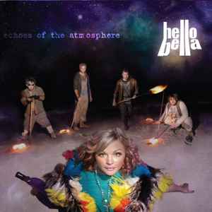 Hello Bella - Echoes Of The Atmosphere album cover