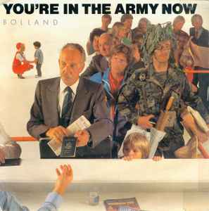 Bolland & Bolland - You're In The Army Now