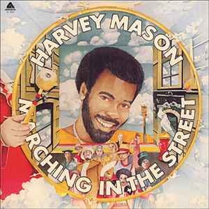 Harvey Mason - Marching In The Street album cover