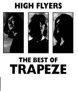 Trapeze - High Flyers - The Best Of Trapeze album cover