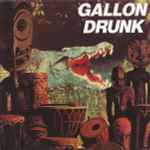 Gallon Drunk - You, The Night  And The Music | Releases | Discogs
