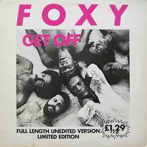 Foxy – Get Off (Full Length Unedited Version) (1978, Vinyl) - Discogs