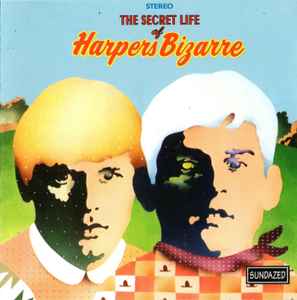 The Secret Life Of Harpers Bizarre - Harpers Bizarre