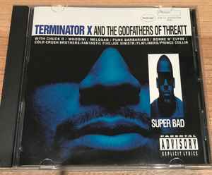 Terminator X & The Godfathers Of Threatt – Super Bad (1994, CD