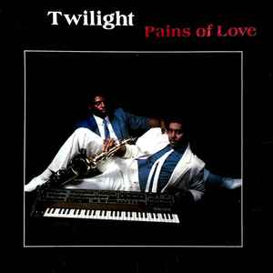 Twilight (21) - Pains Of Love album cover