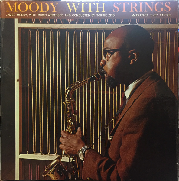 James Moody – Moody With Strings (1961, Vinyl) - Discogs