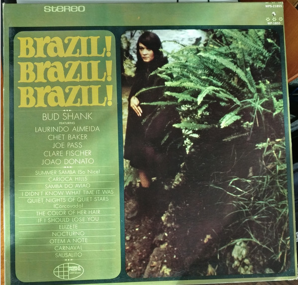 Bud Shank – Brazil! Brazil! Brazil! (1966, Vinyl) - Discogs