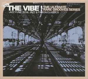 The Vibe! The Ultimate Rare Grooves Series Vol. 08 Bossa Nova 