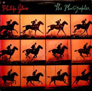 The Photographer - Philip Glass