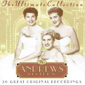 The Andrews Sisters - The Ultimate Collection album cover