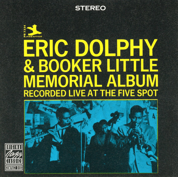 Eric Dolphy & Booker Little - Memorial Album Recorded Live At The 