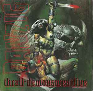 Thrall-Demonsweatlive - Danzig