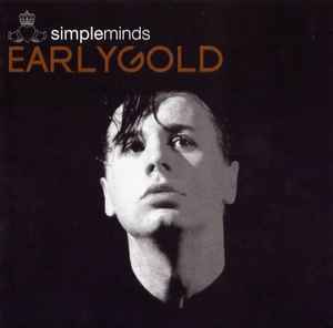 Simple Minds - Early Gold album cover