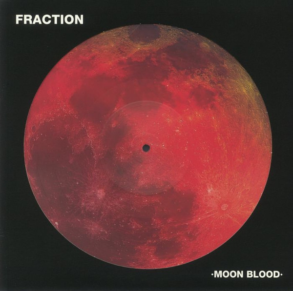 Fraction (4) – Moon Blood