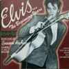 Elvis* - The Beginning Years